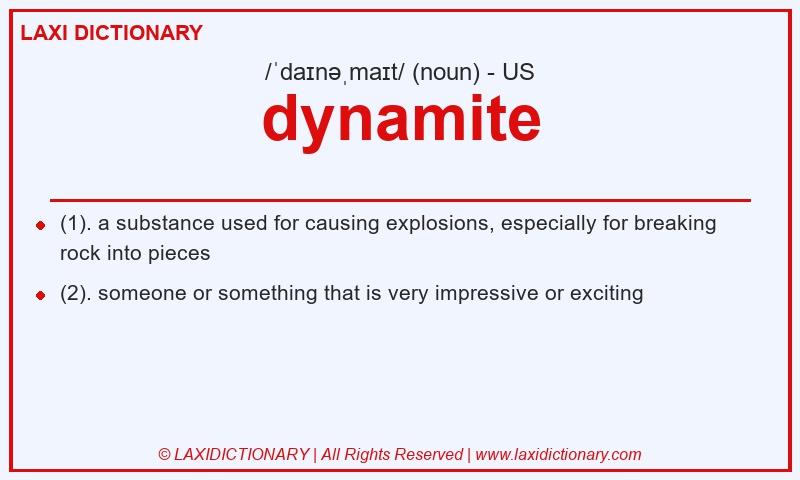 Definition dynamite in American English