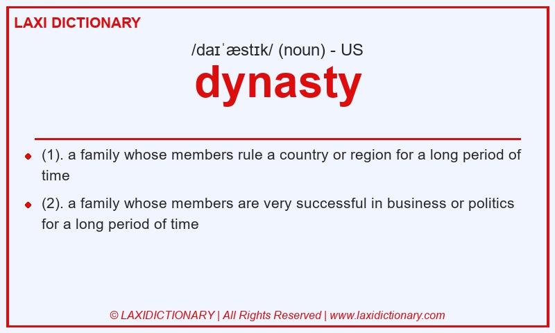 Definition dynasty in American English