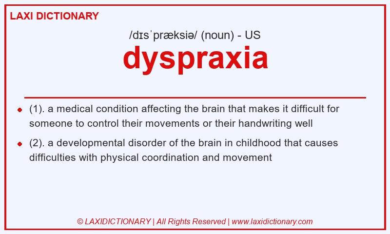 Definition dyspraxia in American English