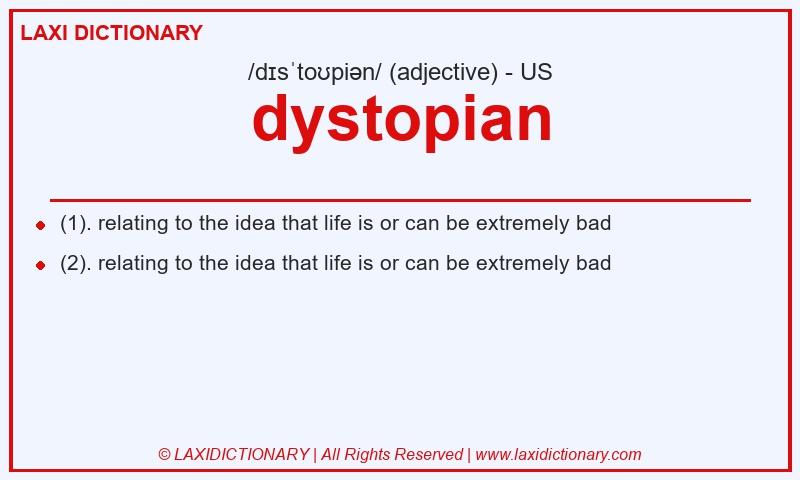 Definition dystopian in American English