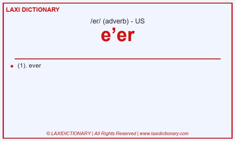 Definition e’er in American English