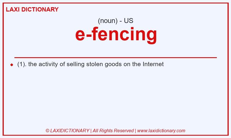 Definition e-fencing in American English