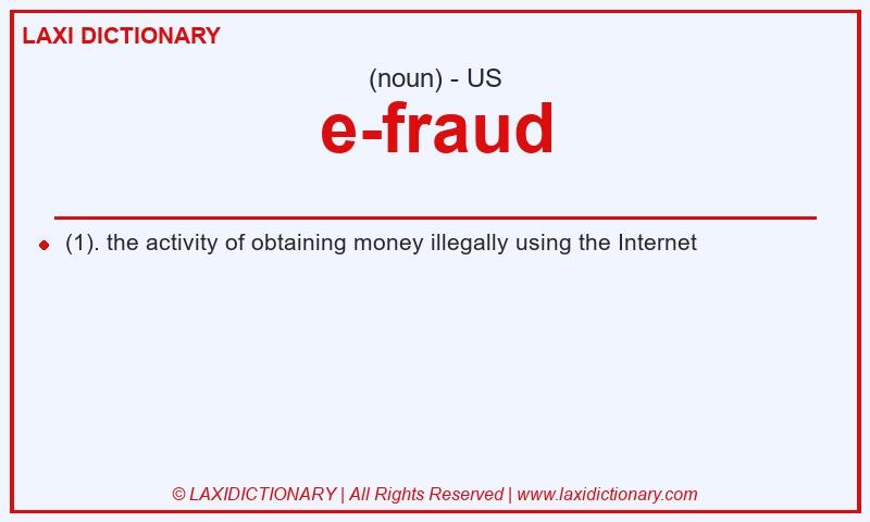 Definition e-fraud in American English