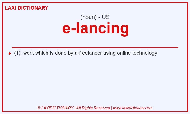 Definition e-lancing in American English