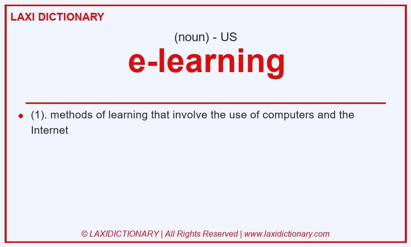 Definition e-learning in American English