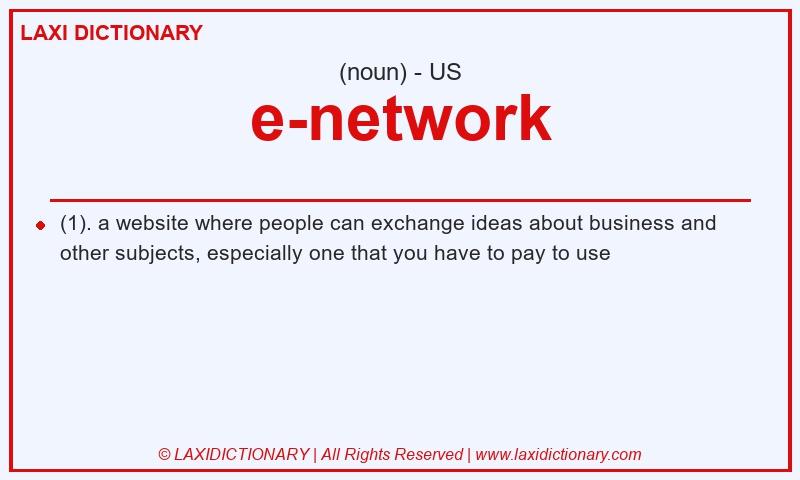 Definition e-network in American English