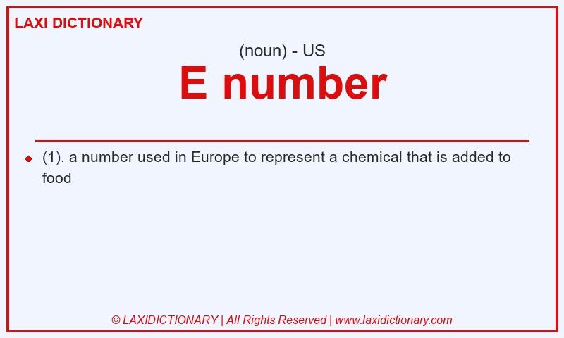 Definition E number in American English