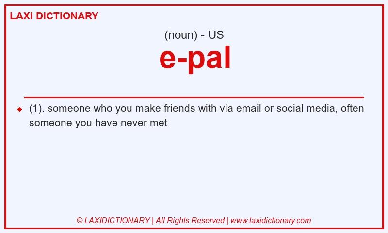 Definition e-pal in American English
