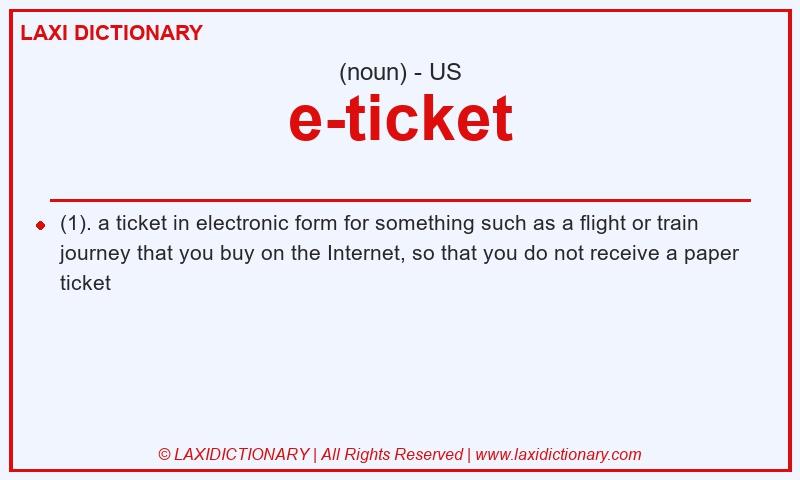 Definition e-ticket in American English