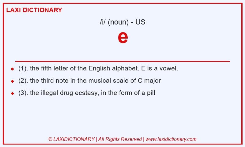 Definition e in American English