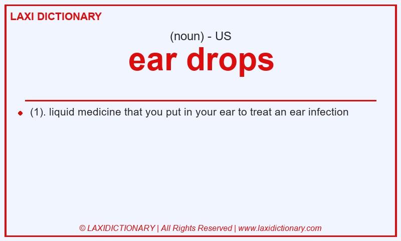 Definition ear drops in American English