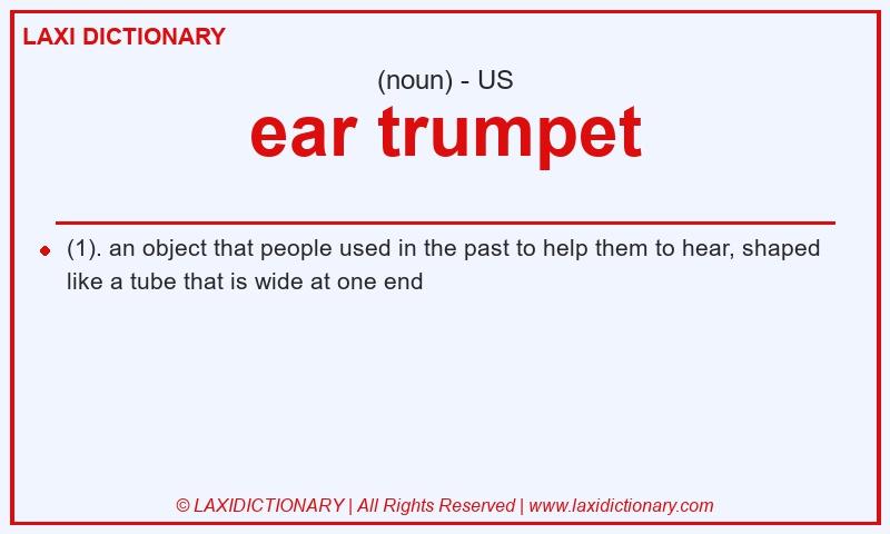 Definition ear trumpet in American English