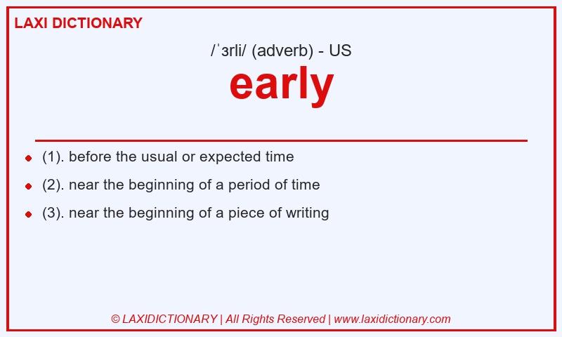Definition early in American English