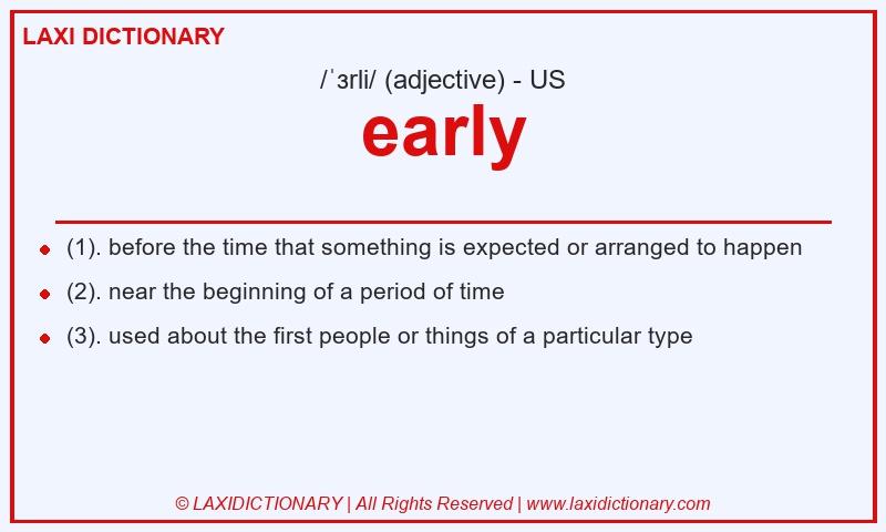 Definition early in American English