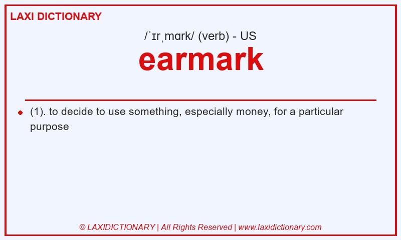 Definition earmark in American English