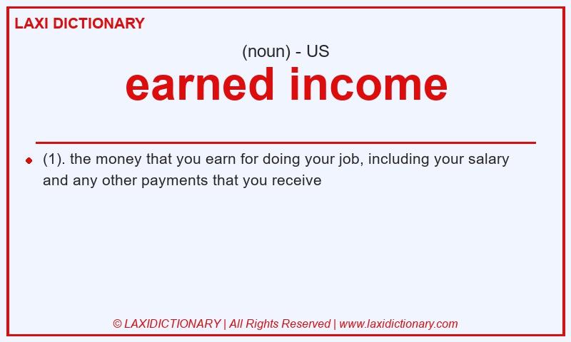 Definition earned income in American English