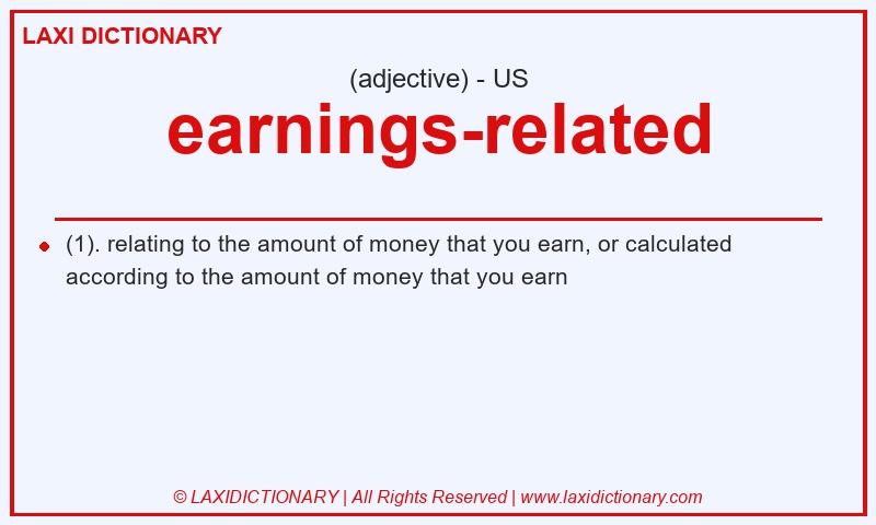 Definition earnings-related in American English
