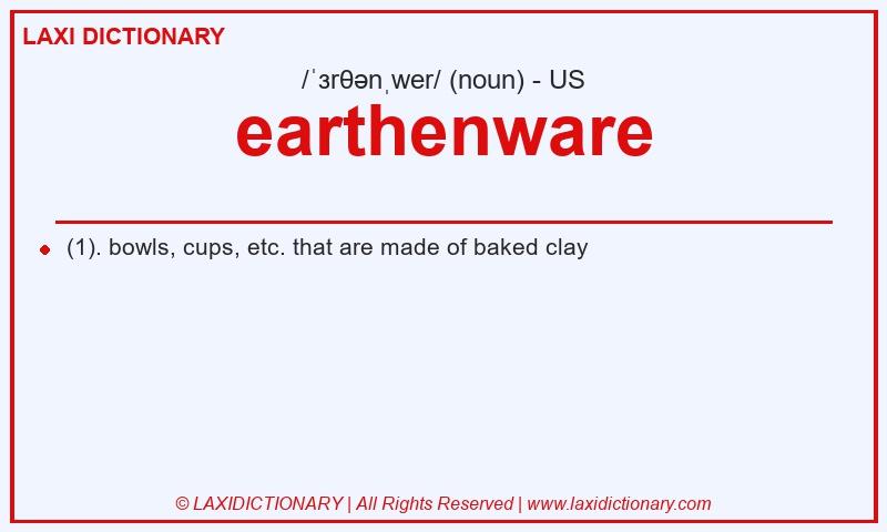 Definition earthenware in American English