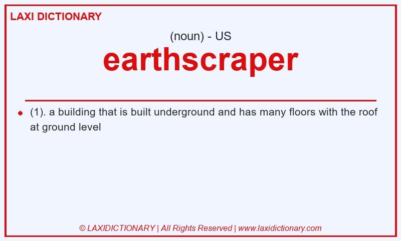 Definition earthscraper in American English