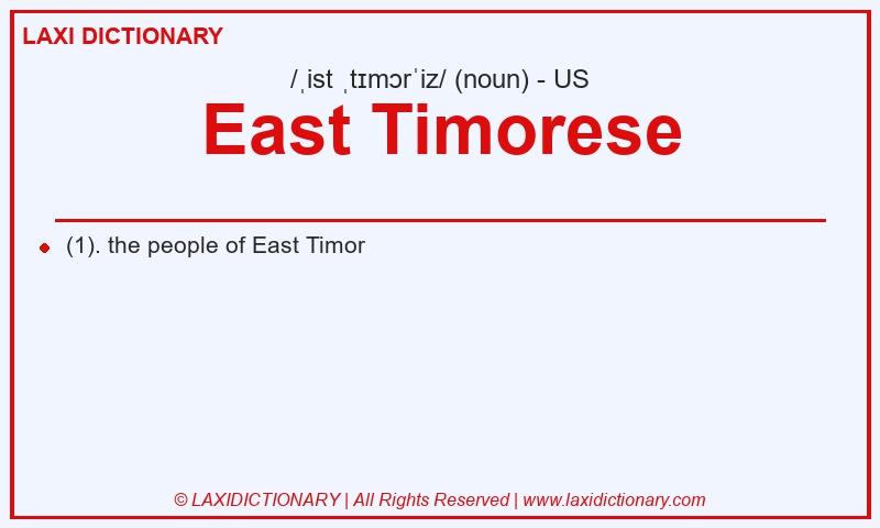Definition East Timorese in American English