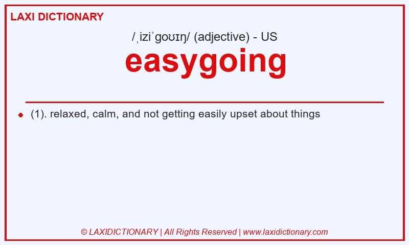 Definition easygoing in American English