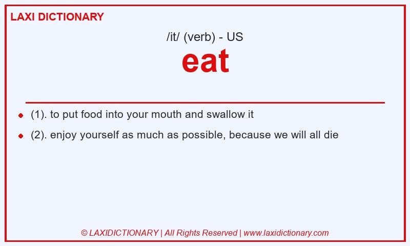 Definition eat in American English
