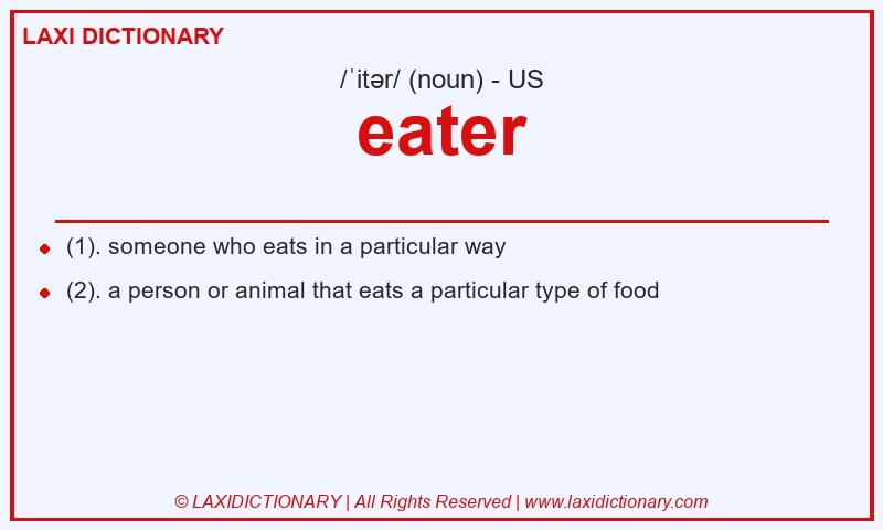 Definition eater in American English