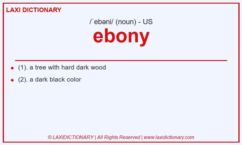 Definition ebony in American English