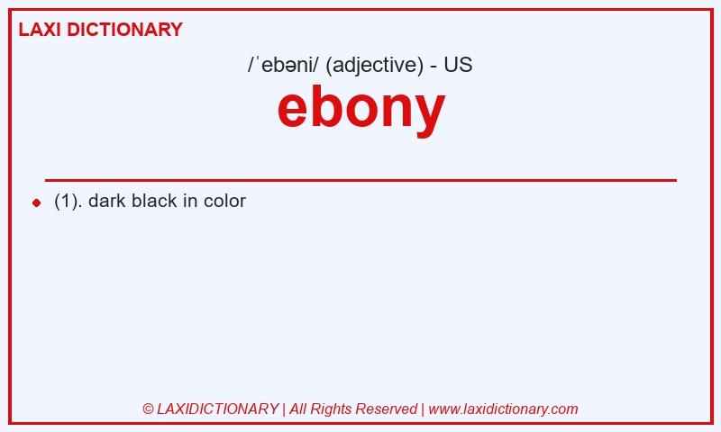 Definition ebony in American English