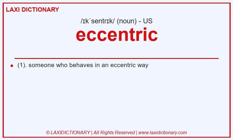 Definition eccentric in American English