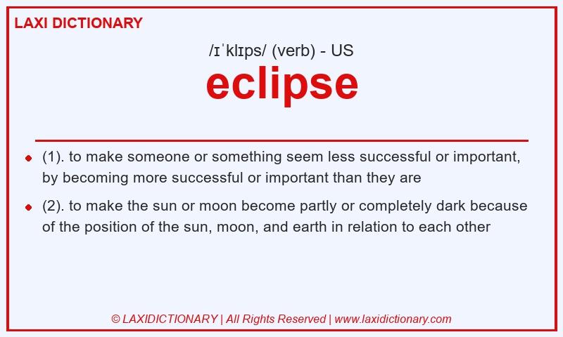 Definition eclipse in American English