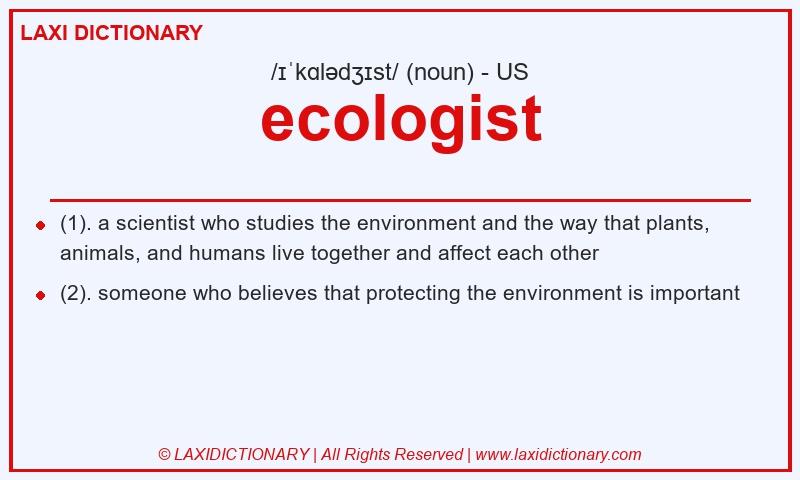 Definition ecologist in American English