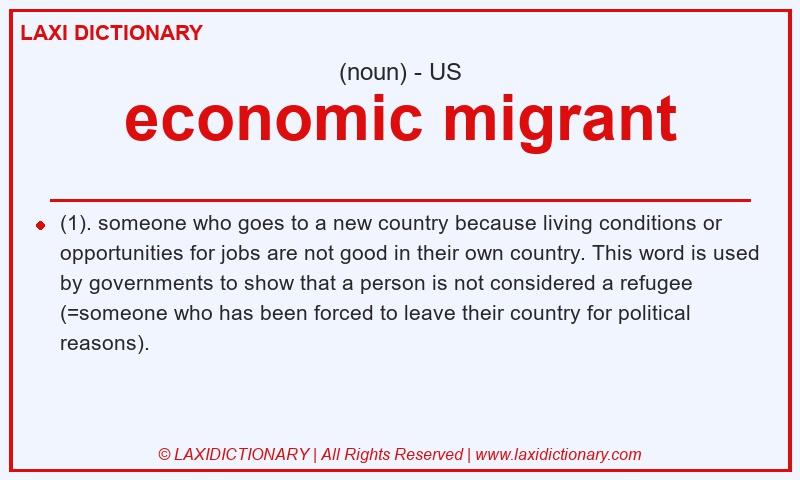 Definition economic migrant in American English