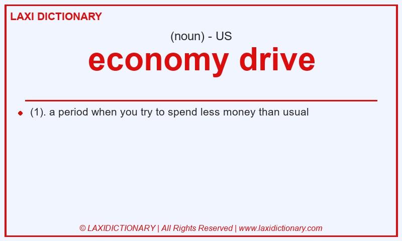 Definition economy drive in American English