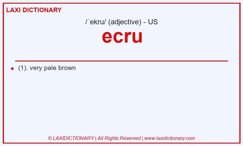 Definition ecru in American English