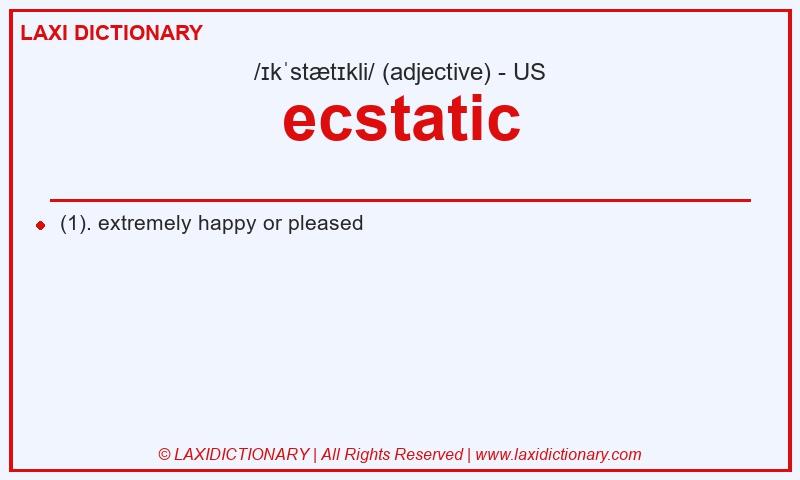 Definition ecstatic in American English