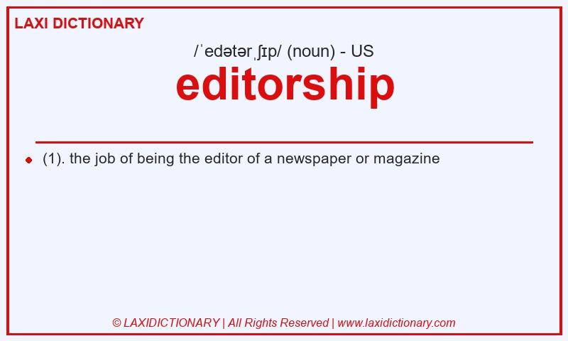 Definition editorship in American English
