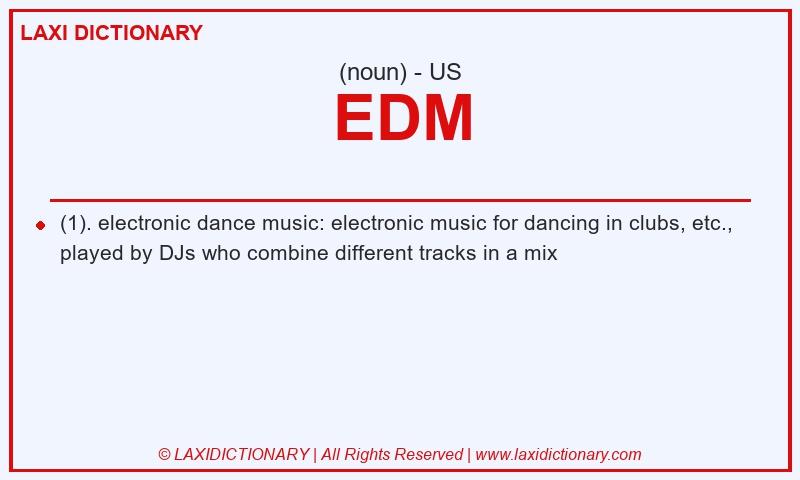 Definition EDM in American English