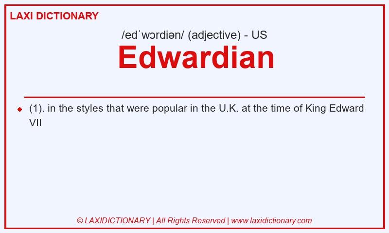Definition Edwardian in American English