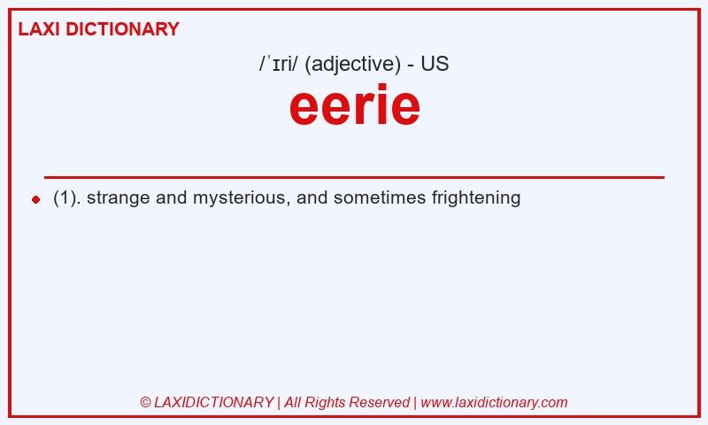 Definition eerie in American English