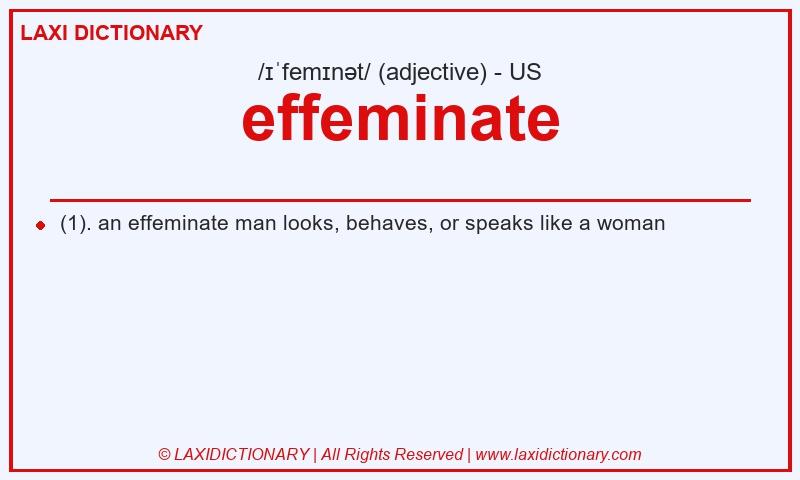 Definition effeminate in American English