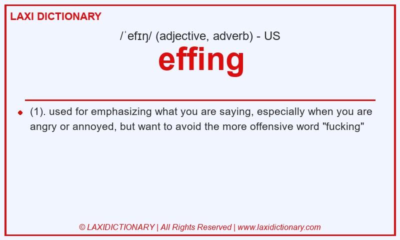 Definition effing in American English