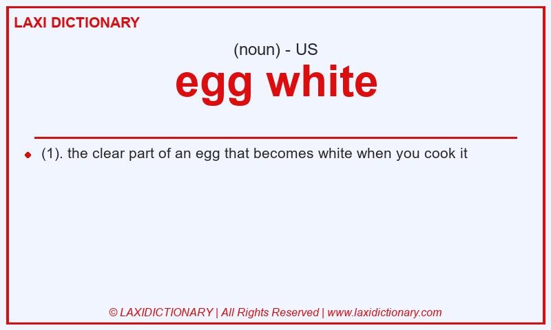 Definition egg white in American English