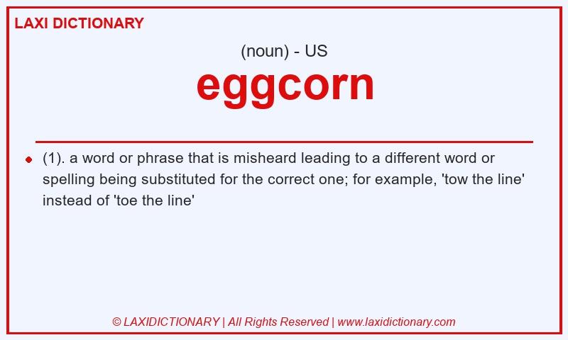 Definition eggcorn in American English