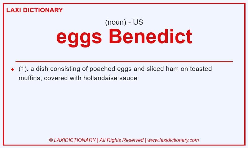 Definition eggs Benedict in American English