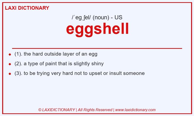 Definition eggshell in American English