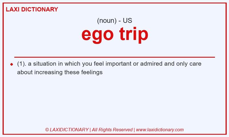 Definition ego trip in American English