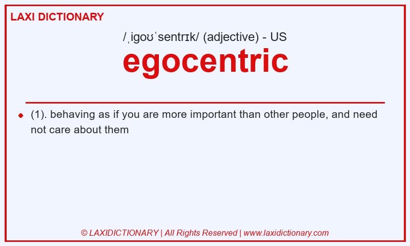 Definition egocentric in American English