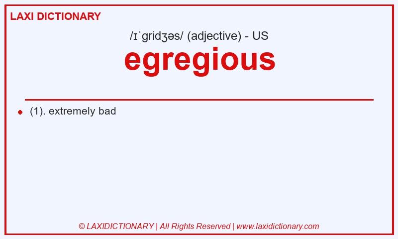 Definition egregious in American English