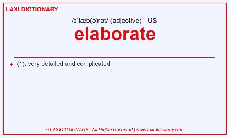 Definition elaborate in American English